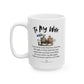 Ceramic Mug 15oz | To My Wife | My Last Everything